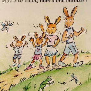 Livre « Plus vite Elliot, nom d&rsquo;une carotte »